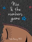 Nia & the Numbers Game: A Teenager's Guide to Education, Relationships & Sex (eBook, ePUB)