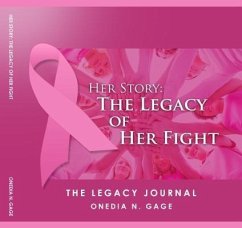 Her Story The Legacy Journal (eBook, ePUB) - Gage, Onedia N