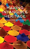 Making Intangible Heritage (eBook, ePUB)