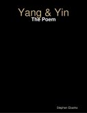 Yang & Yin: The Poem (eBook, ePUB)