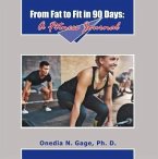 From Fat to Fit in 90 Days (eBook, ePUB)