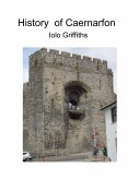 History of Caernarfon (eBook, ePUB)