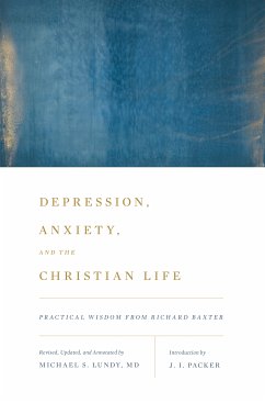 Depression, Anxiety, and the Christian Life (eBook, ePUB)