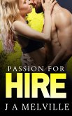 Passion For Hire (Passion Series, #5) (eBook, ePUB)