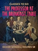 The Professor At the Breakfast Table (eBook, ePUB)