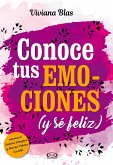 Conoce tus emociones (y sé feliz) (eBook, ePUB)