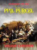 Phil Purcel, The Pig-Driver; The Geography Of An Irish Oath; The Lianhan Shee (eBook, ePUB)