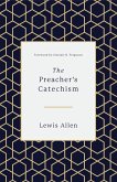 The Preacher's Catechism (eBook, ePUB)