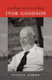 Reading and Teaching Ivor Goodson (eBook, PDF)