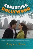 Consuming Bollywood (eBook, ePUB)