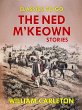 The Ned M'Keown Stories (eBook, ePUB) - Bild 1
