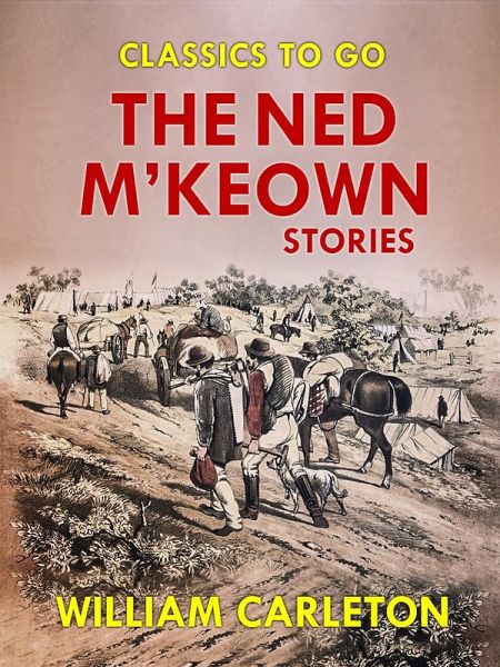 The Ned M'Keown Stories (eBook, ePUB) The Ned M'Keown Stories (eBook, ePUB)