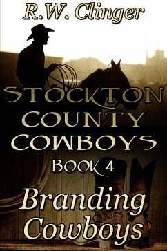Cover Stockton County Cowboys Book 4: Branding Cowboys (eBook, ePUB)