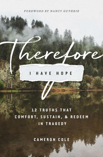 Therefore I Have Hope (eBook, ePUB) Therefore I Have Hope (eBook, ePUB)