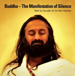 Buddha - The Manifestation of Silence (eBook, ePUB) - Ravi Shankar, Gurudev Sri Sri