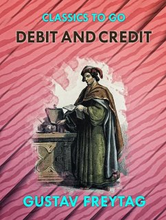 Debit and Credit (eBook, ePUB) - Freytag, Gustav