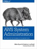 AWS System Administration (eBook, PDF) AWS System Administration (eBook, PDF)