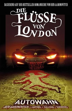 Autowahn / Die Flüsse von London - Graphic Novel Bd.1 (eBook, PDF) - Aaronovitch, Ben