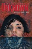 Unknown Vol. 2 Devil Made Flesh (eBook, PDF)