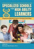 Specialized Schools for High-Ability Learners (eBook, ePUB)