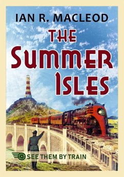 Summer Isles (eBook, ePUB) - Macleod, Ian R.
