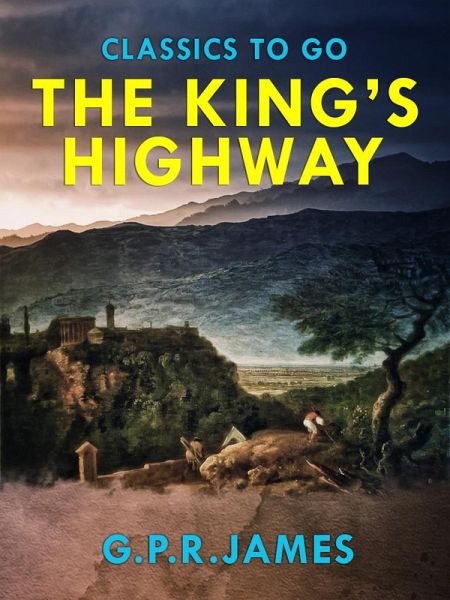 The King's Highway (eBook, ePUB) The King's Highway (eBook, ePUB)