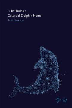 Cover Li Bai Rides a Celestial Dolphin Home (eBook, ePUB)