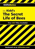 CliffsNotes on Kidd's The Secret Life of Bees (eBook, ePUB)