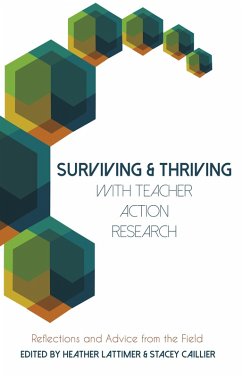Surviving and Thriving with Teacher Action Research (eBook, ePUB)