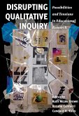 Disrupting Qualitative Inquiry (eBook, ePUB)