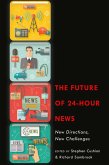 The Future of 24-Hour News (eBook, ePUB)