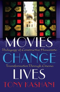 Movies Change Lives (eBook, ePUB) - Kashani, Tony
