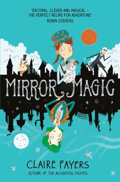 Mirror Magic (eBook, ePUB) - Fayers, Claire