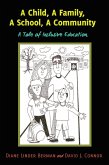 A Child, A Family, A School, A Community (eBook, ePUB)