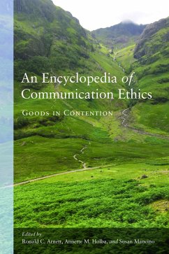 An Encyclopedia of Communication Ethics (eBook, PDF)