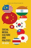 Social Media, Culture and Politics in Asia (eBook, ePUB)