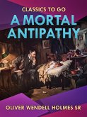 A Mortal Antipathy (eBook, ePUB)