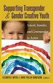 Supporting Transgender and Gender-Creative Youth (eBook, ePUB)
