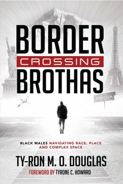 Border Crossing «Brothas» (eBook, ePUB) - Douglas, Ty-Ron M. O.