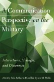 A Communication Perspective on the Military (eBook, ePUB)