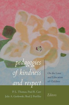 Pedagogies of Kindness and Respect (eBook, ePUB)