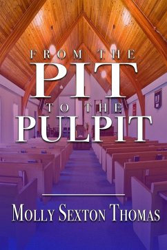 Cover From the Pit to the Pulpit (eBook, ePUB)