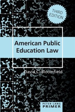 American Public Education Law Primer (eBook, ePUB) - Bloomfield, David C.