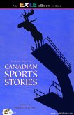 Exile Book of Canadian Sports Stories (eBook, ePUB)