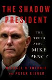 The Shadow President (eBook, ePUB)