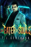 The Eater of Souls (Noah House, #1) (eBook, ePUB)