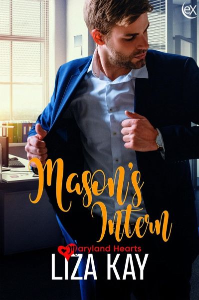 Mason's Intern (Maryland Hearts, #2) (eBook, ePUB) Mason's Intern (Maryland Hearts, #2) (eBook, ePUB)