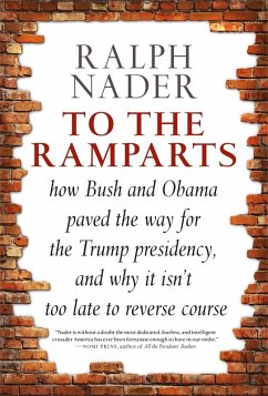 To the Ramparts (eBook, ePUB) - Nader, Ralph