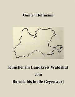 Künstler im Landkreis Waldshut vom Barock bis in die Gegenwart (eBook, ePUB) - Hoffmann, Günter