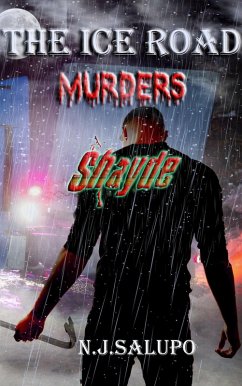 The Ice Road Murders Shayde (eBook, ePUB) - Salupo, N. J